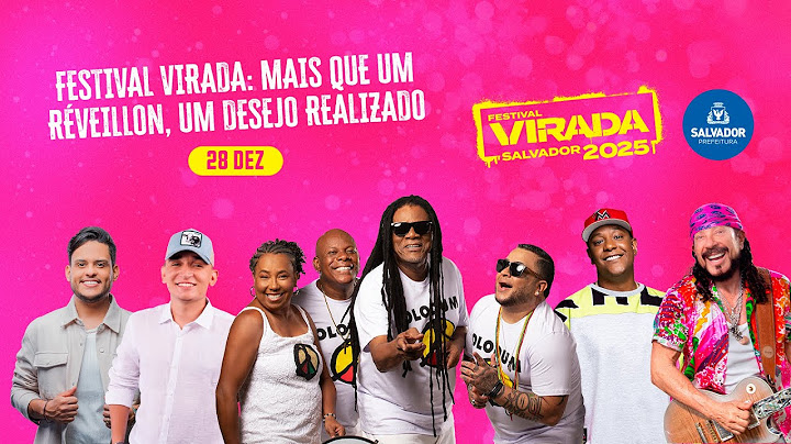 VIRADA SALVADOR 28/12/2024 - BELL • JOÃO GOMES • OLODUM • PSIRICO • THIAGO AQUINO