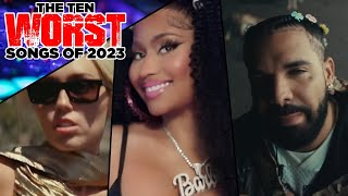 The Ten Worst Songs of 2023