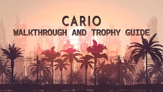 Cario - Walkthrough | Trophy Guide | Achievement Guide