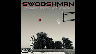 SwooshMan feat. J A Y M O S E S - Prod. by H.Kal-El #newhiphop #fyp #rap #rapper #thegr8thinkaz