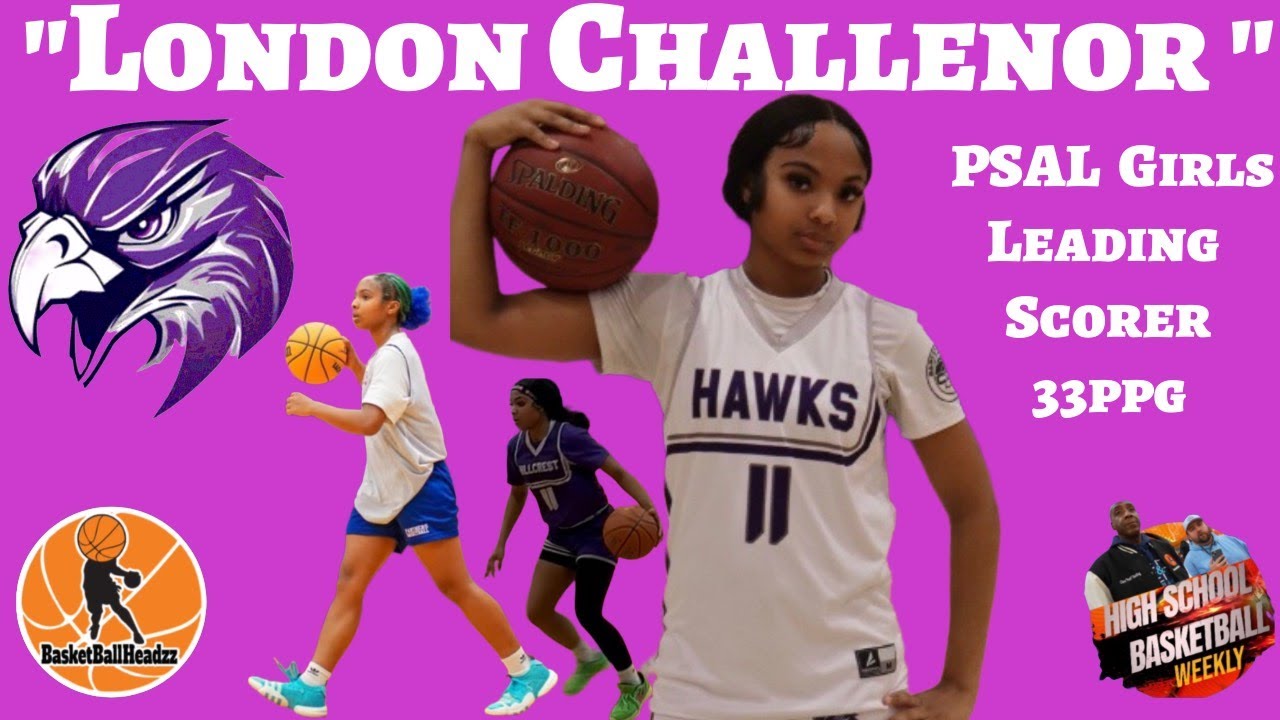S3 Ep 77 London Challenor PSAL Girls Leading Scorer 33 Points Per Game "She' Got Game""