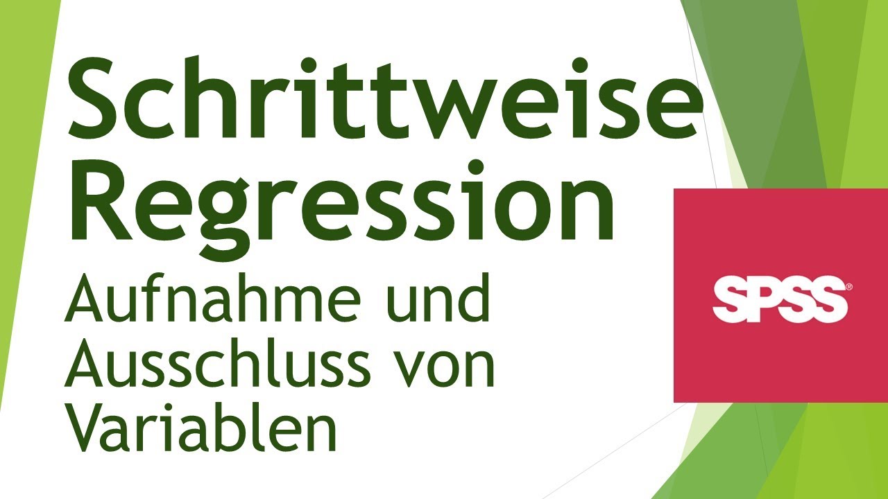 Wie funktioniert schrittweise Regression in SPSS? (Aufnahme+Ausschluss)-Daten analysieren SPSS(15) - YouTube