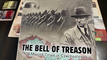 The Bell of Treason (GMT) - AAReview & Anniversary of Munich Agreement (September 29-30, 1938)