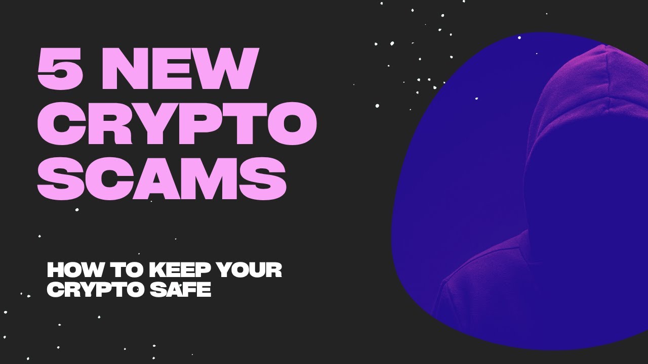 5 BRAND NEW crypto scams to avoid in 2025
