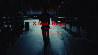 Jireel - X Ft. Reyn