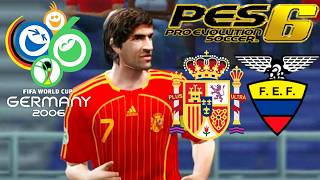 PES 6 | MUNDIAL ALEMANIA 2006 - ESPAÑA vs ECUADOR (Fase de grupos) | Gameplay #pes #pes6 #worldcup