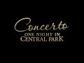 Andrea Bocelli - Concerto: One Night in Central Park (10th Anniversary Edition)