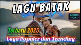 Download lagu Playlist Lagu Lagu Batak Populer dan Trending 2025