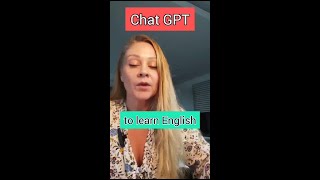 CHAT GPT for learning ENGLISH?