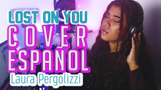 Video thumbnail of "LP - Lost On You (Cover Español) | Andrea Garcia"