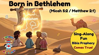 Born in Bethlehem | Bible Song for Kids | Lighthouse Kids Family | Jesus Is Born