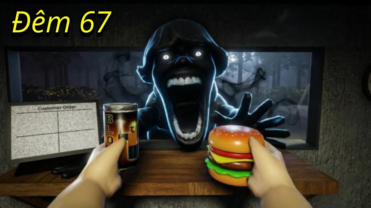 Bán Đồ Ăn Cho 67 Kinh Dị 