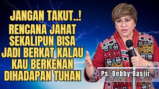 Download lagu DON'T FEAR PEOPLE'S EVIL PLANS, GOD CAN TURN THEM INTO BLESSINGS - PS DEBBY BASJIR - EVANGELIUM