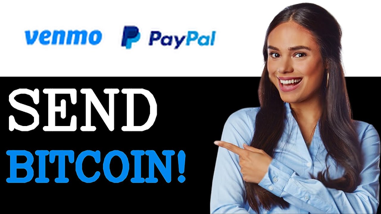 How To Send Bitcoin From Venmo To PayPal (2025)