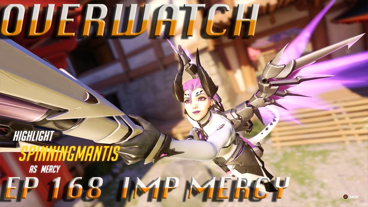 Overwatch Legendary Imp Mercy Skin - Multiplayer Gameplay EP 168 - YouTube