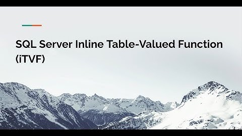 SQL Server Inline Table-Valued Function Tutorial