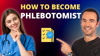 How To Become a Phlebotomist in 2024 | Save Money With Phlebotomy Training