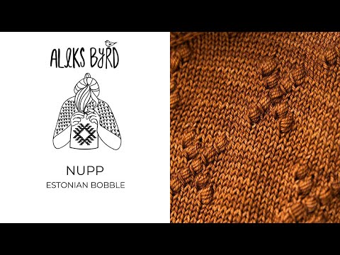 Estonian Nupp Bobble Tutorial by Aleks Byrd