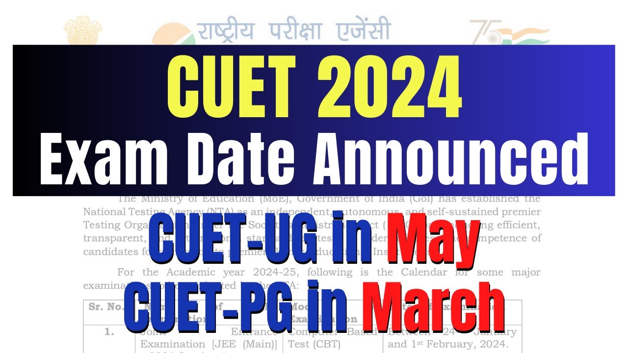 CUET UG & PG Exam Date Announced | CUET UG 2024 Exam Date | CUET PG ...