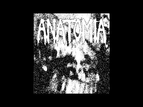 Anatomia — Anatomia (Japan) - Hollowed Cadaver (Demo) 2019