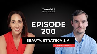 Beauty, Strategy, and AI with Sampo Parkkinen | Coffee N5