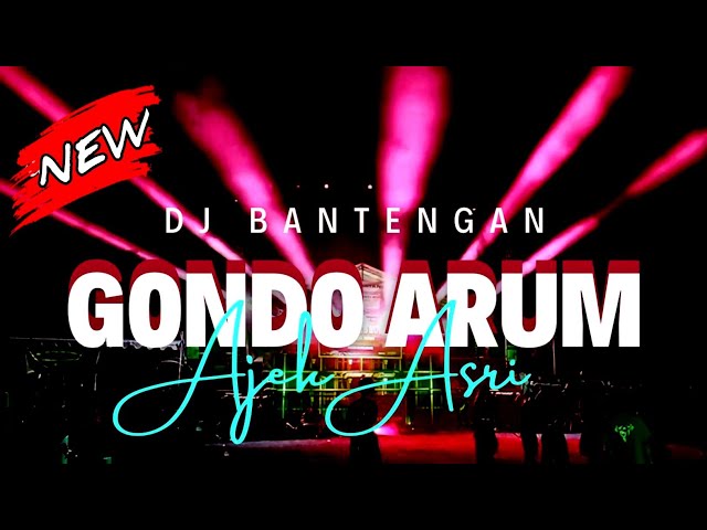 DJ BANTENGAN ‼️GONDO ARUM AJEK ASRI SOUND SELECTION TRAP BEATS X PARE AUDIO class=