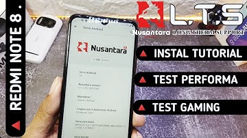 CARA INSTAL CUSTOM ROM GAMING NUSANTARA V1.1 [ LTS ] DI XIAOMI REDMI NOTE 8 ANDROID 10 & TEST GAMING