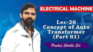 Lec 20 Auto  Transformer full concept Part-1