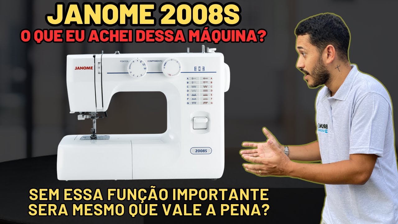 Janome 2008S - Minhas primeiras impressões com essa máquina de costura