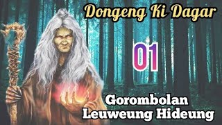 Dongeng Sunda Gorombolan Leuweung Hideung Episode 01