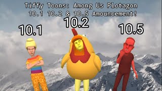 Tiffy Toons: Among Us Plotagon 10.1 10.2 & 10.5 Amoncement!
