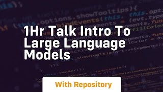 Celebrity 1hr talk intro to large language models Wealth