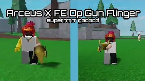 Arceus X Op FE Fling Gunner Script