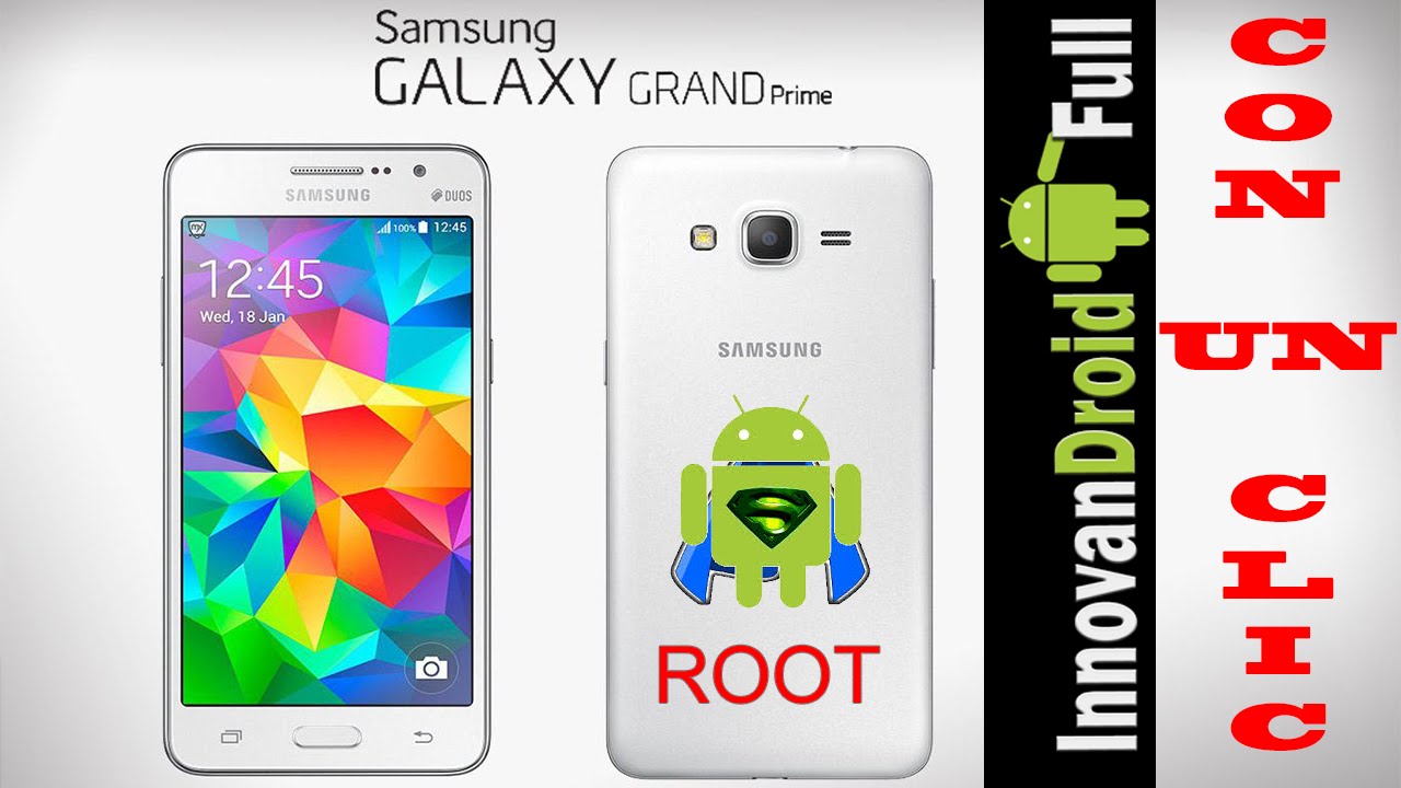 Root Samsung Galaxy Grand Prime Con Un Clic Sin PC