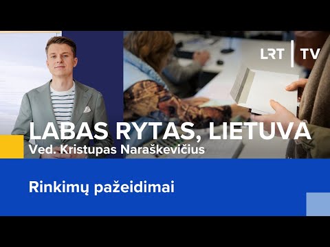 Rinkimų pažeidimai | Labas rytas, Lietuva | 2024-05-13 @LRTinklas