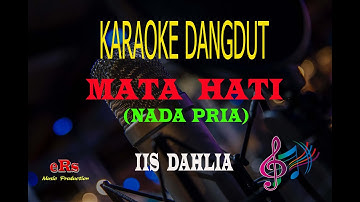 Karaoke Mata Hati Nada Pria - Iis Dahlia (Karaoke Dangdut Tanpa Vocal)