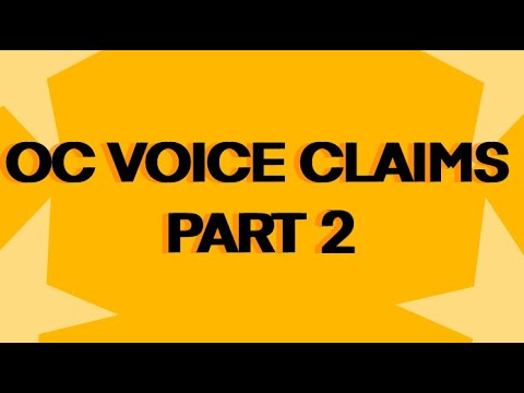 OC VOICE CLAIMS || PART 2 ★ - YouTube
