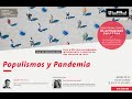 Charla: Populismos y Pandemia