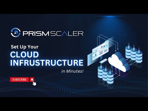 PrismScaler - Set Up Your Cloud Infrastructure in Minutes!