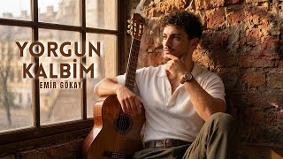 Emir Gökay - Yorgun Kalbim (Official Video)
