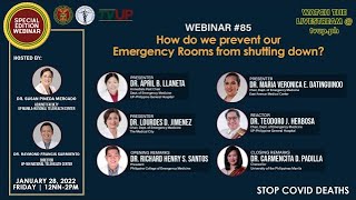 Webinar #85 | “How do we prevent our Emergency Rooms from shutting down?”