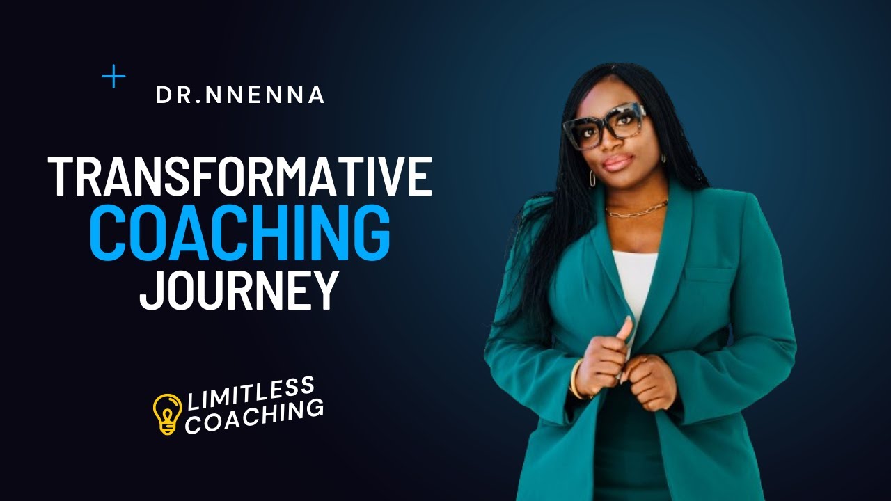 Your Transformative Coaching Journey With Limitless Coaching