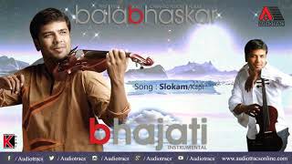 Slokam l Kapi l Bhajati l Balabhaskar