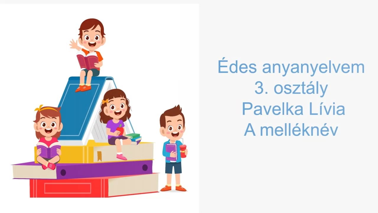 Édes anyanyelvem 3. osztály 14. A melléknév