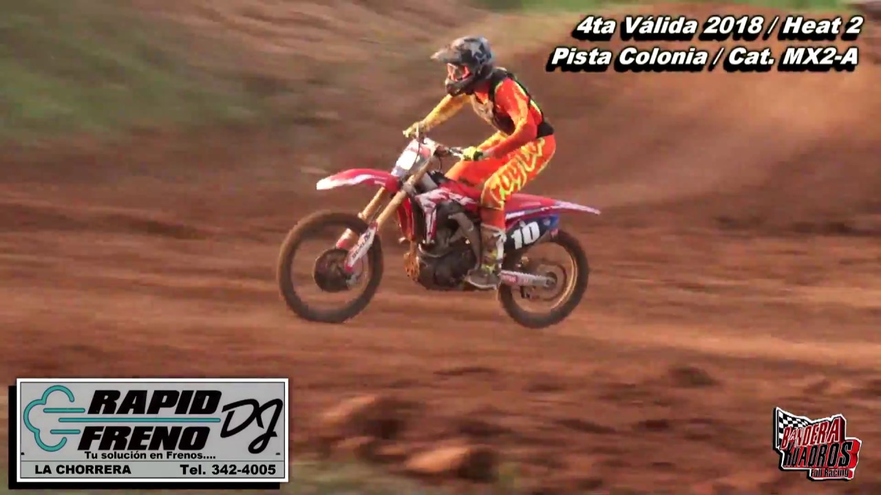 MOTOCROSS PANAMÁ 2018 /  4TA VÁLIDA (Colonia) /  CAT  MX2 A