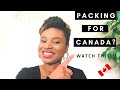 WHAT TO BRING WHEN COMING TO CANADA