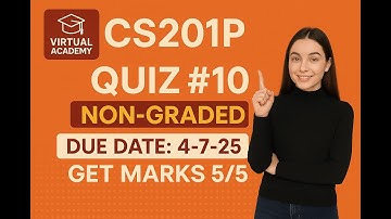 CS201P Quiz No. 10 (Non-Graded)