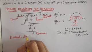 Ch-2 Part-5 Class-10th (Division Algorithm for Polynomials)