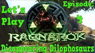 Lets Play Ark Survival Evolved Ragnarok #4 - Disappearing Dilophosaurs!!!