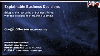 DecisionCAMP 2022: "Explaining Decisions made with both Business Rules and ML" by Greger Ottosson